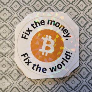 Adesivo ₿itcoin Fix This